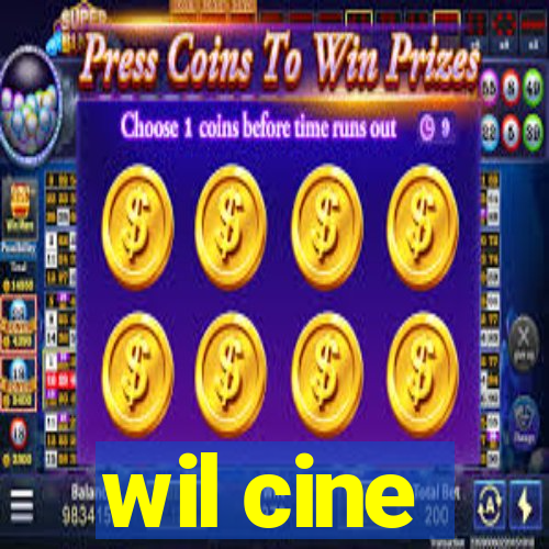 wil cine